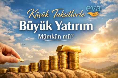 Küçük Taksitlerle Büyük Yatırım Mümkün mü?
