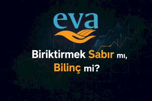 Biriktirmek Sabır mı, Bilinç mi?